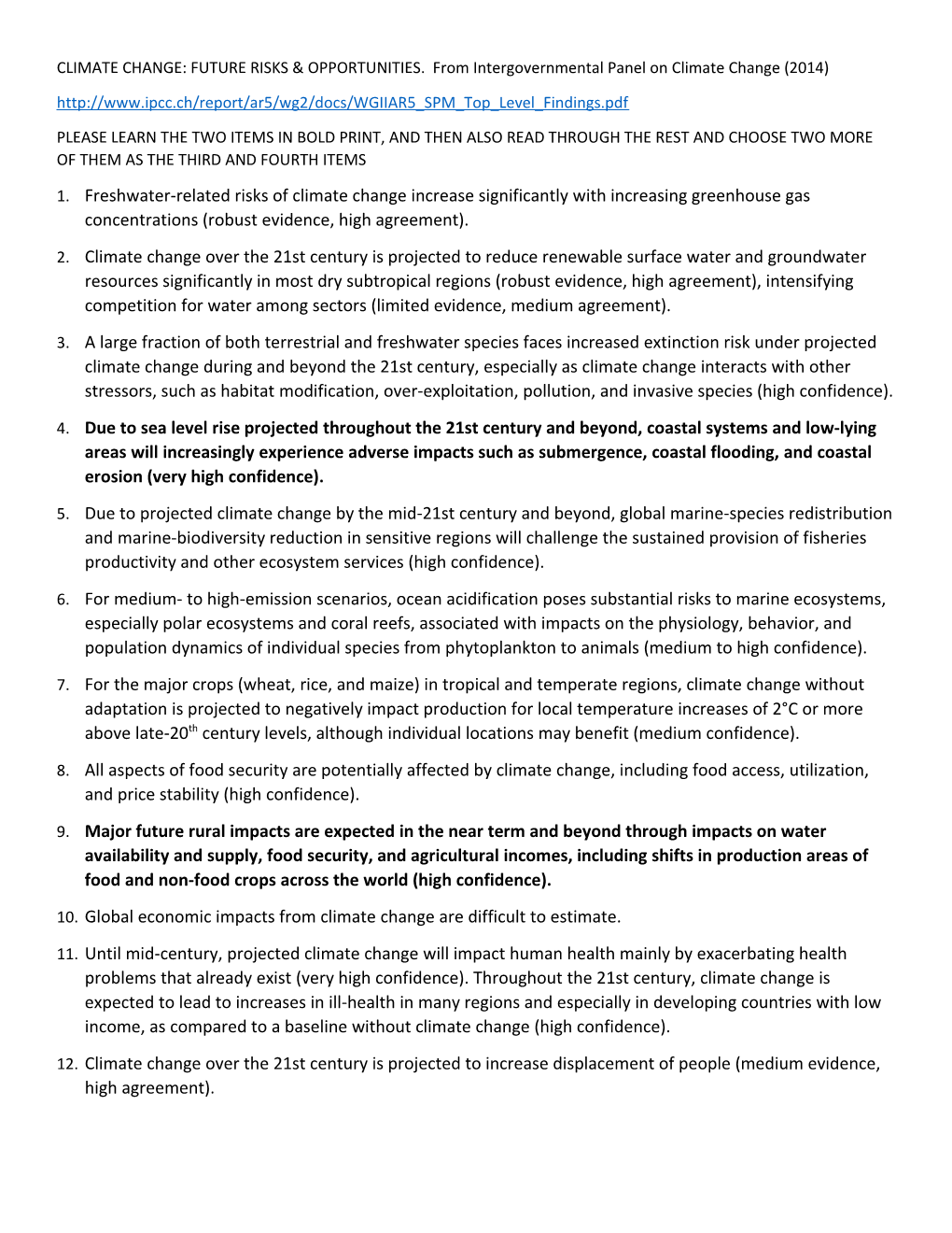 CLIMATE CHANGE: FUTURE RISKS & OPPORTUNITIES. from Intergovernmental Panel on Climate Change