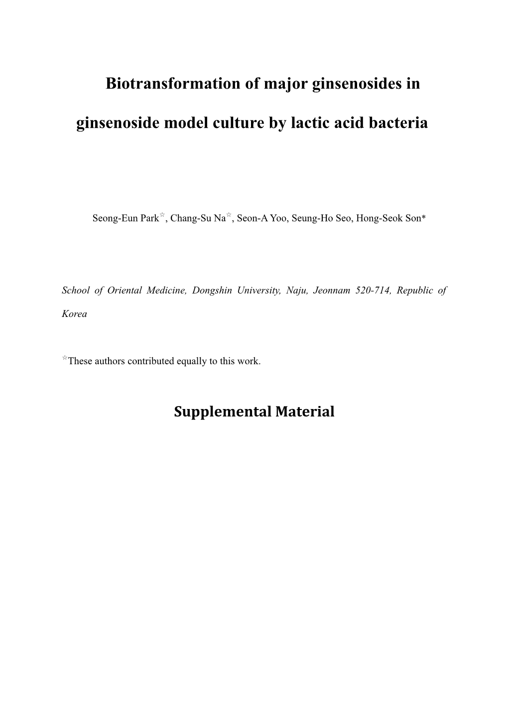 Biotransformation of Major Ginsenosides in Ginsenosidemodel Culture by Lactic Acid Bacteria
