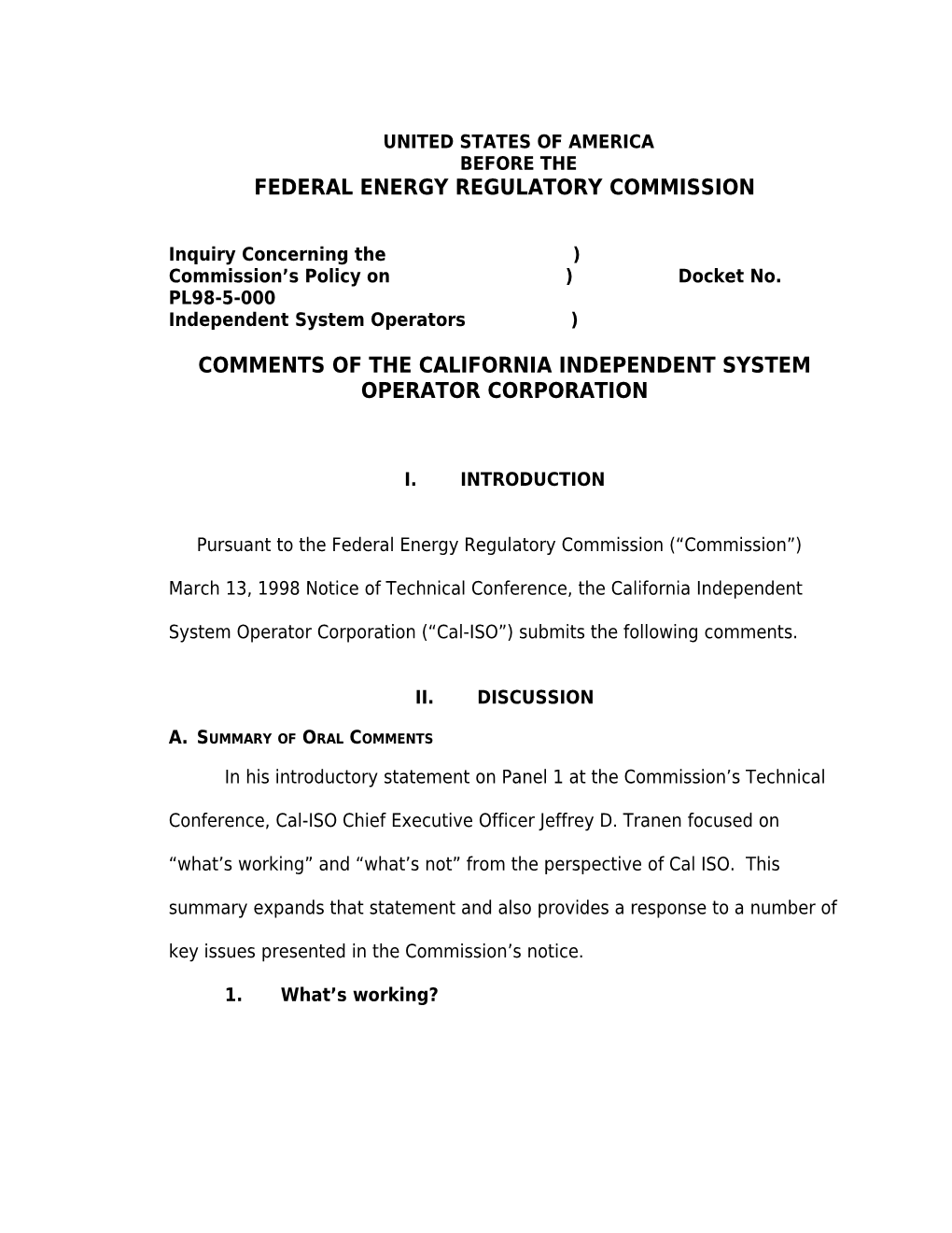 Comments of the California Independent System Operator Corporation, Docket No. PL98-5-000