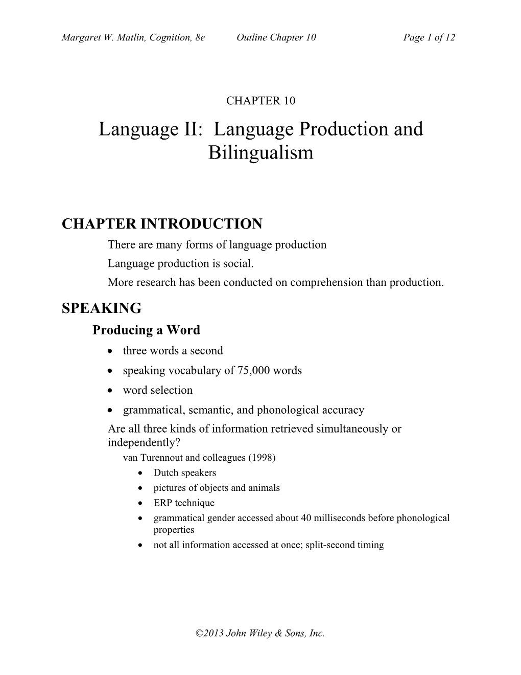 Language II: Language Production and Bilingualism