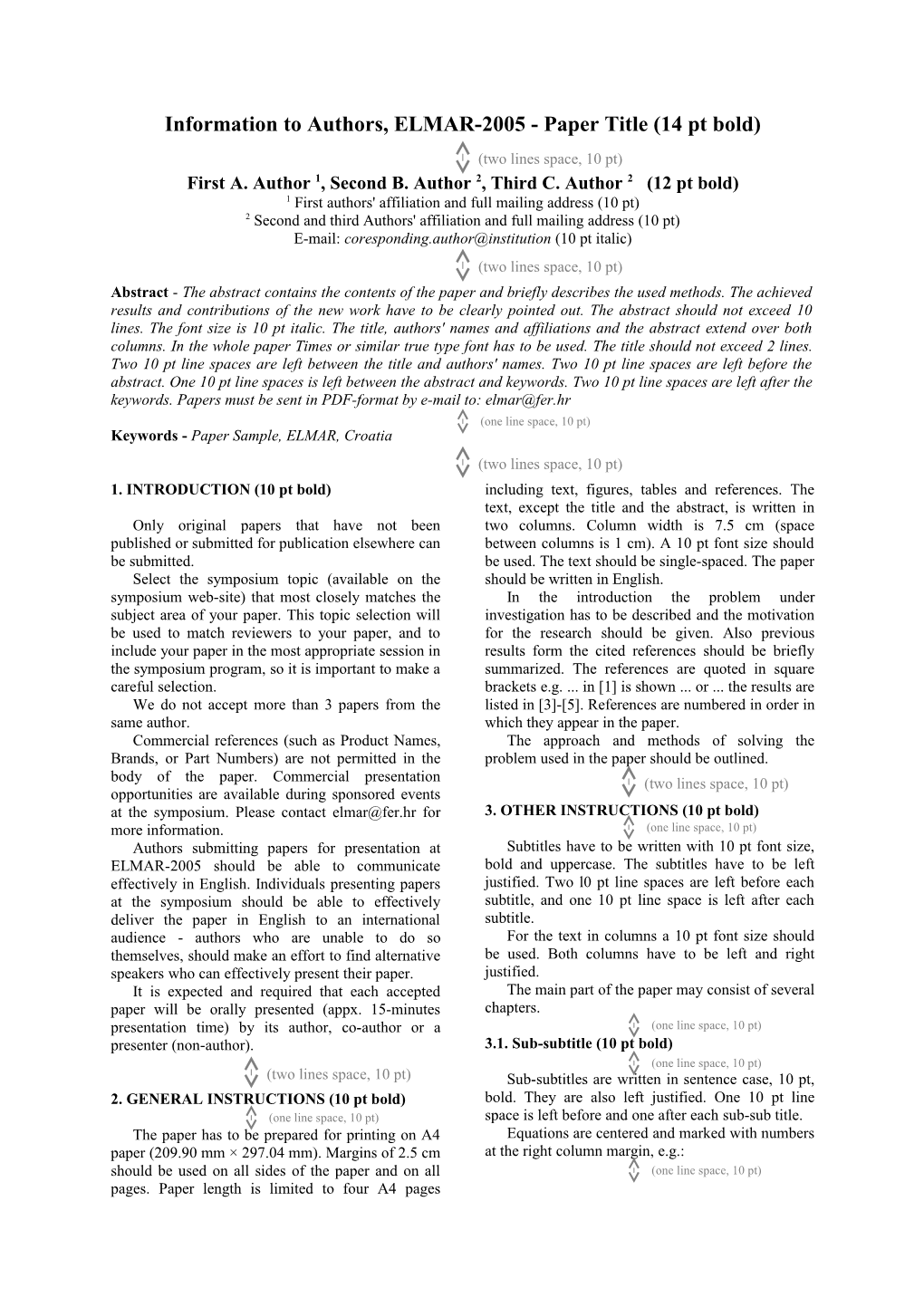 Information to Authors, ELMAR-2005 - Paper Title (14 Pt Bold)