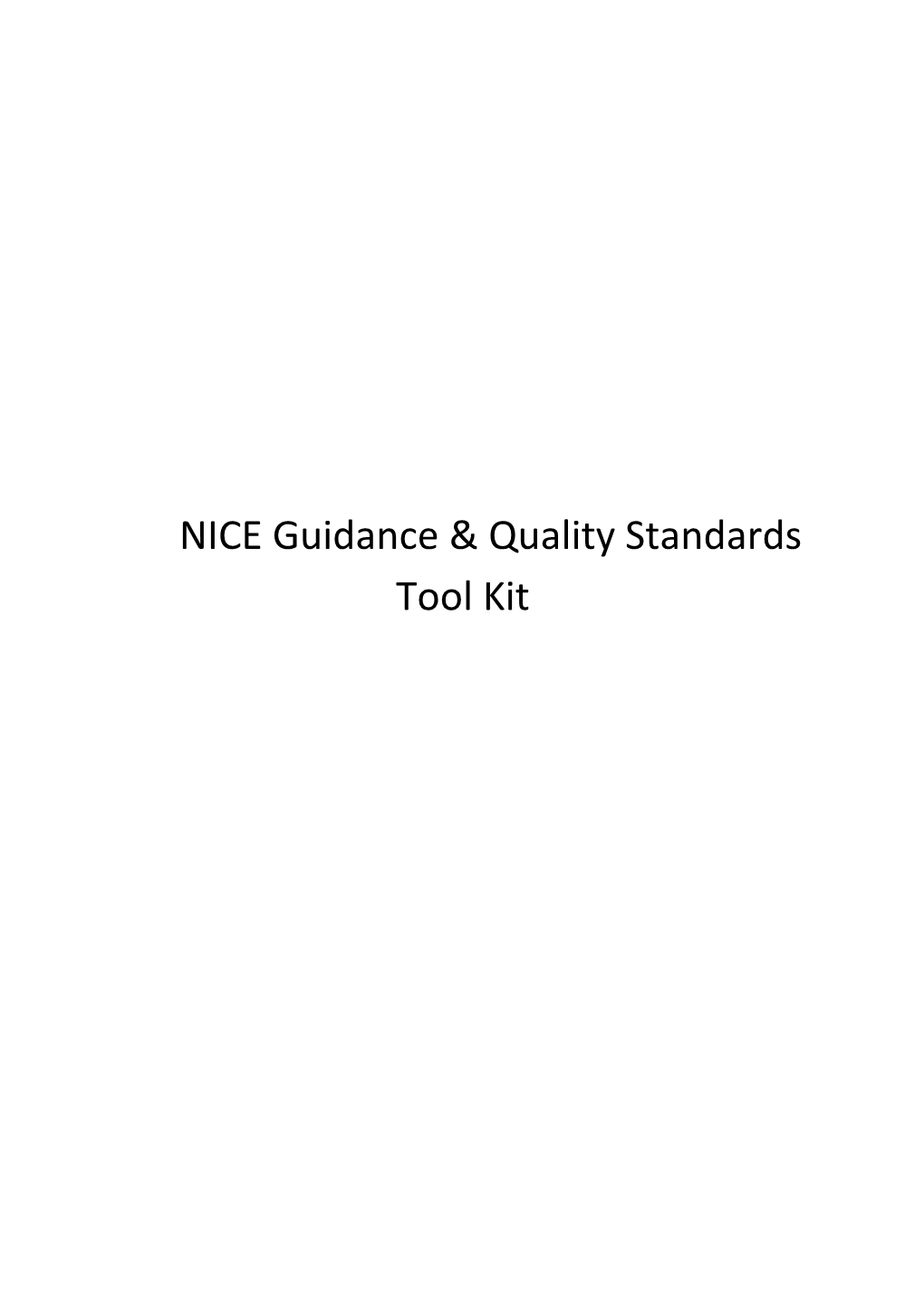 NICE Guidance & Quality Standards Tool Kit