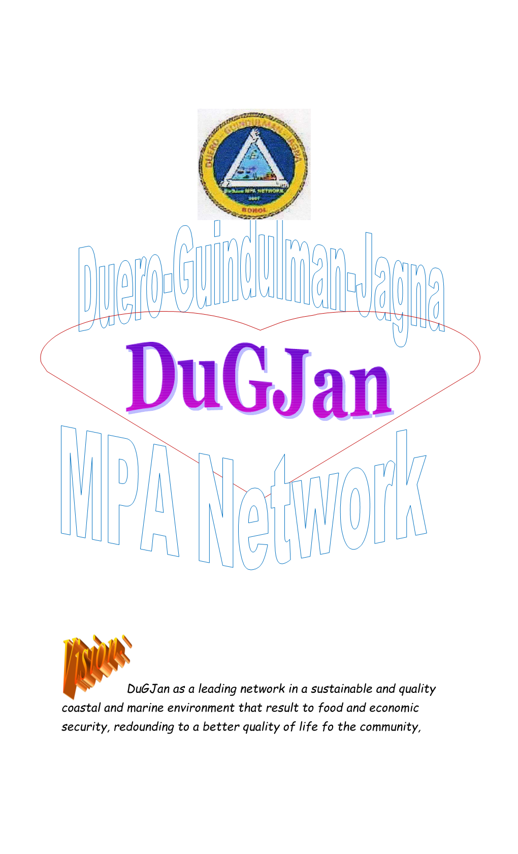 Dugjan As a Leading Network in a Sustainable and Quality Coastal and Marine Environment