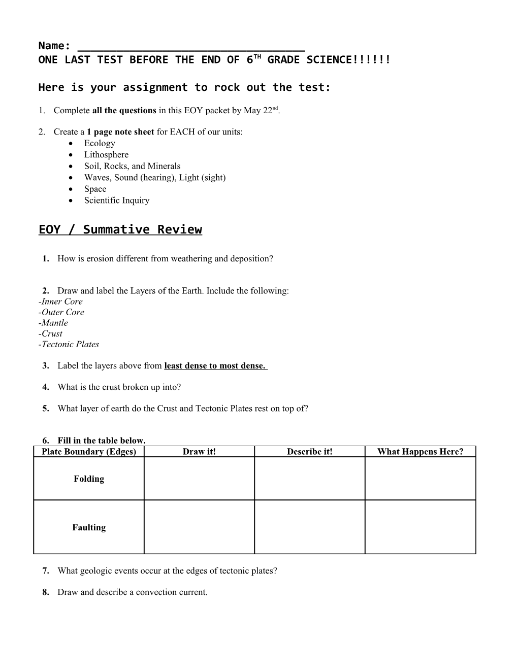 One Last Test Before the End of 6Th Grade Science