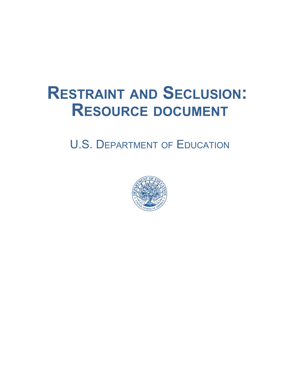 Restraint and Seclusion: Resource Document (MS Word)