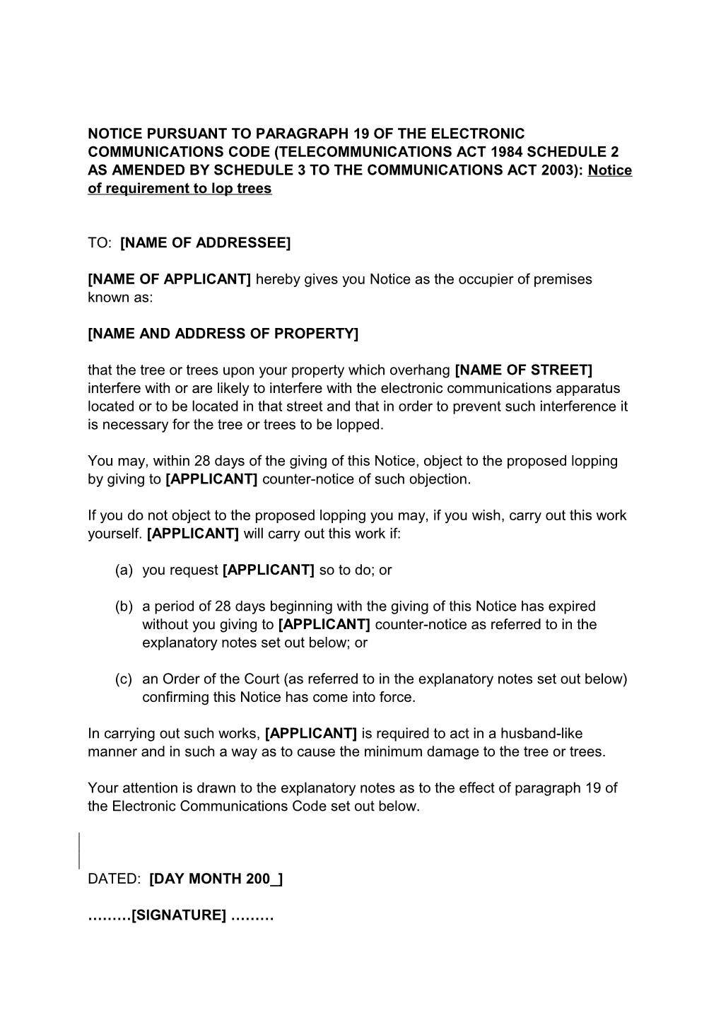 Notice Pursuant to Paragraph 19 of the Electronic Communications Code (Telecommunications