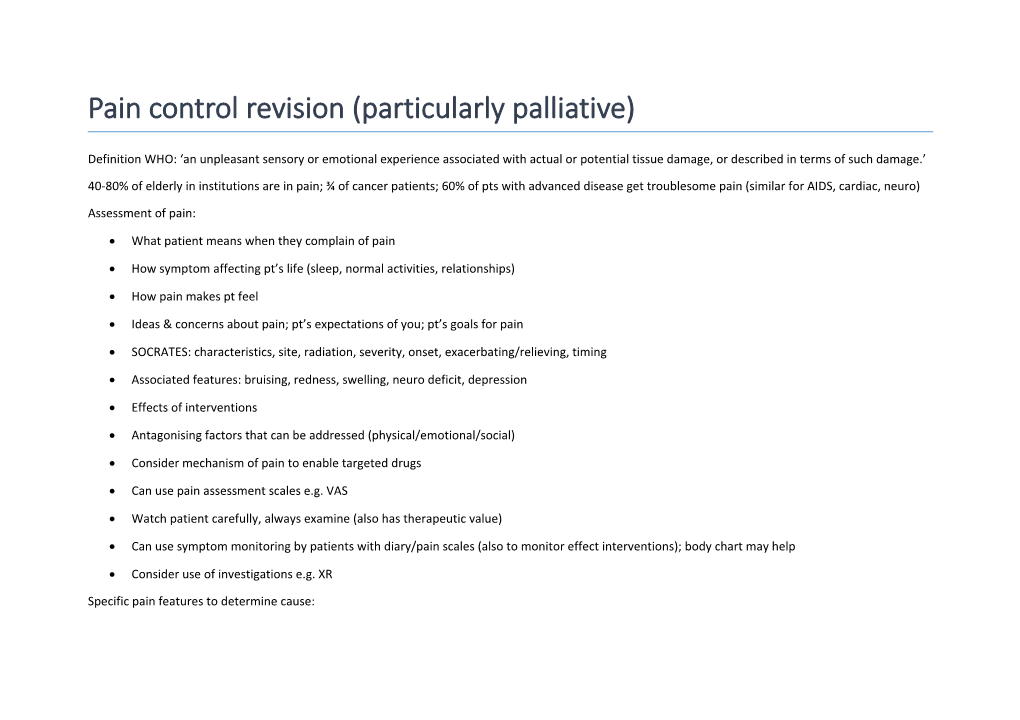 Pain Control Revision (Particularly Palliative)