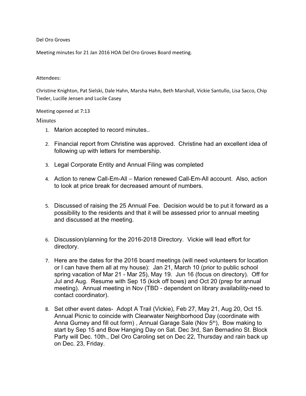 Meeting Minutes for 21 Jan 2016 HOA Del Oro Groves Board Meeting