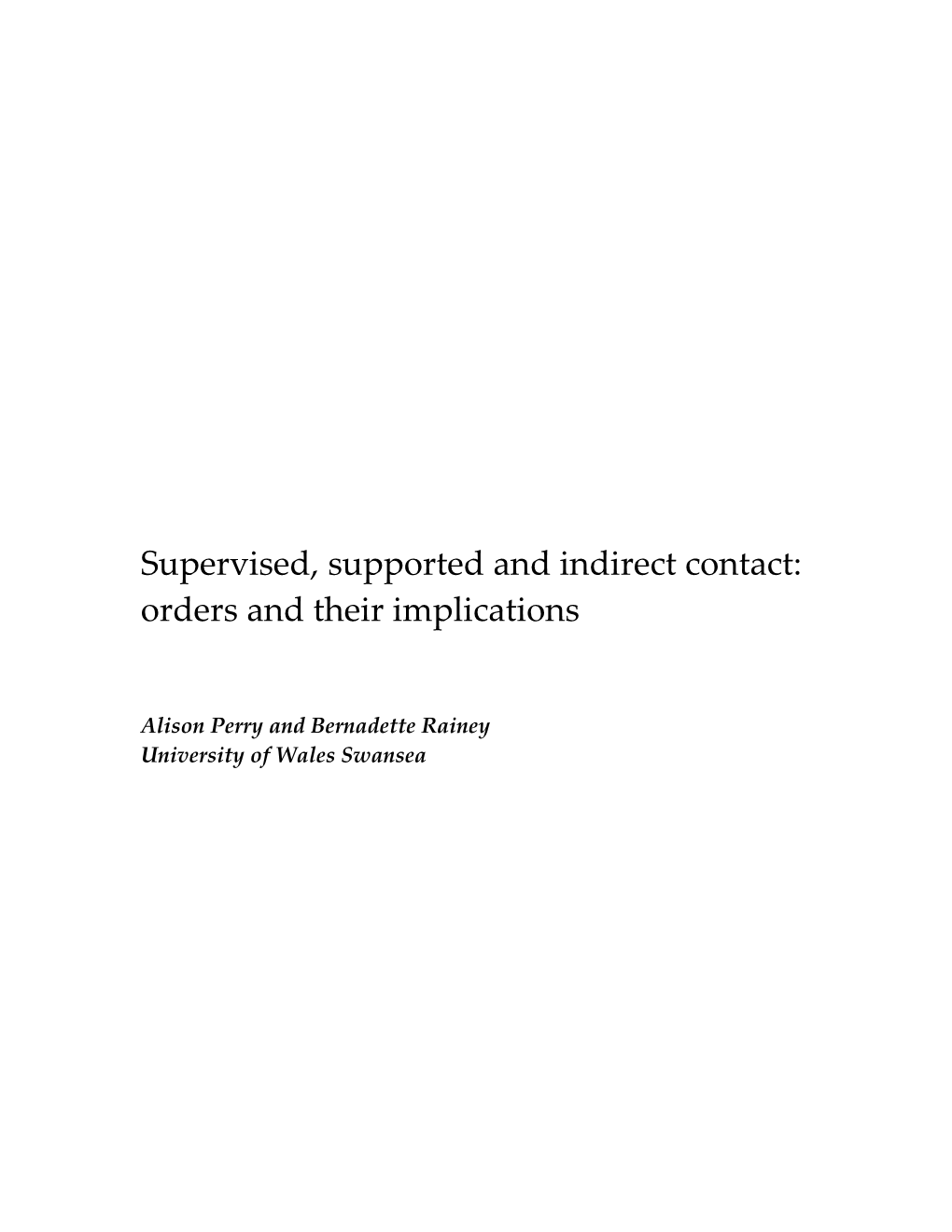Interim Findings from an Empirical Study of the Use of Contact Orders