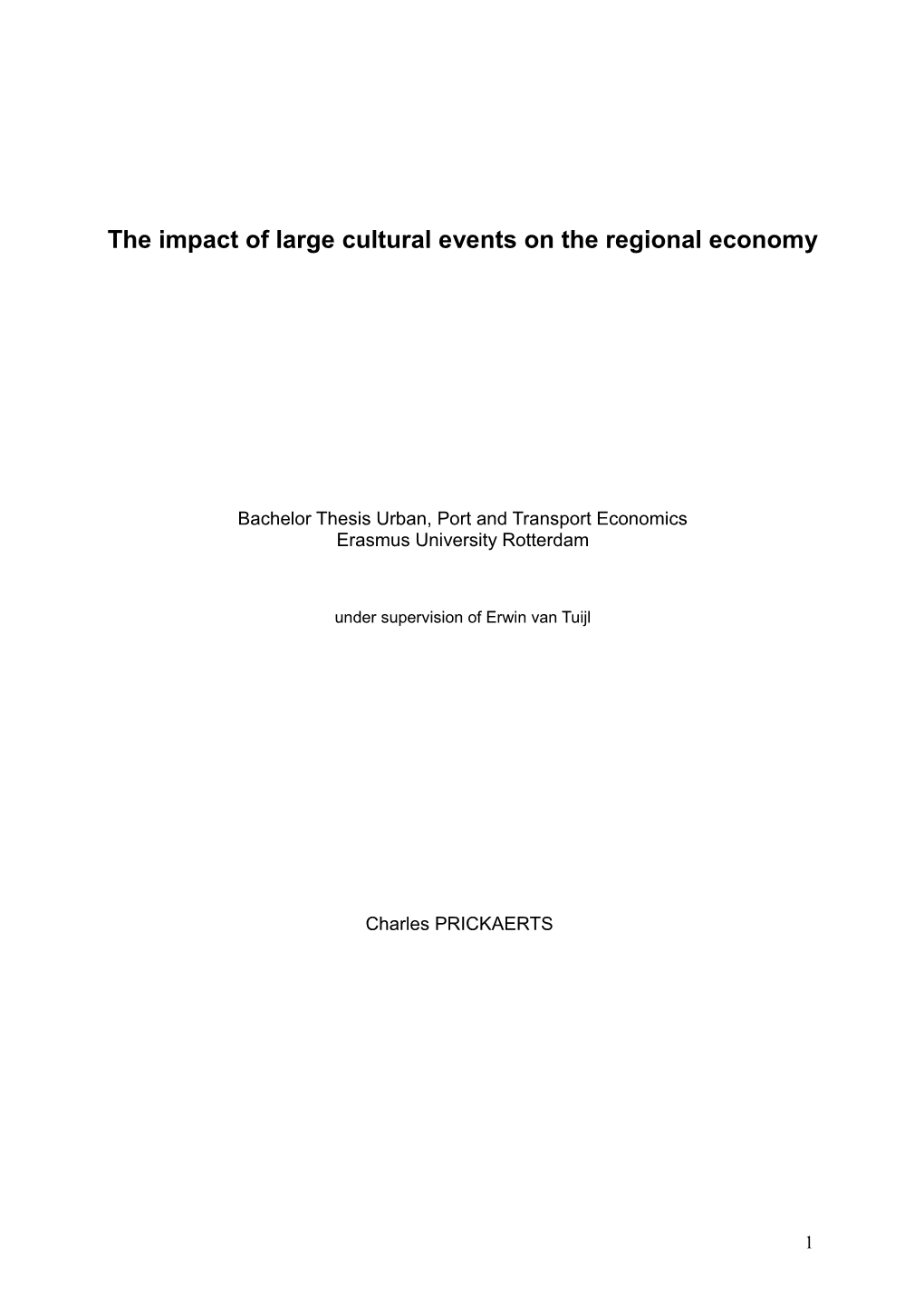 The Impact of Large Cultural Events on the Regional Economy