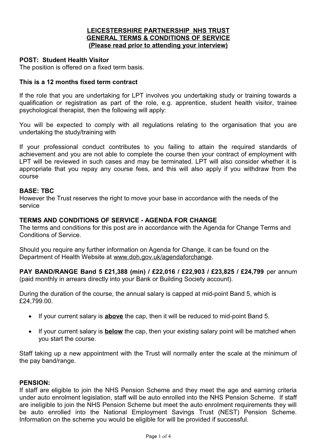 Terms and Conditions As Determined by the Fosse Health Nhs Trust