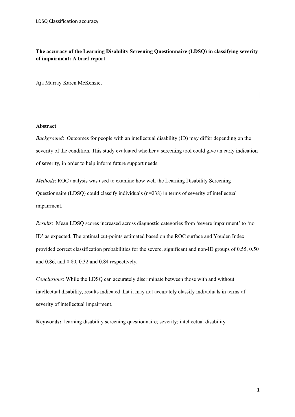 The Accuracy of the Learning Disability Screening Questionnaire (LDSQ) in Classifying