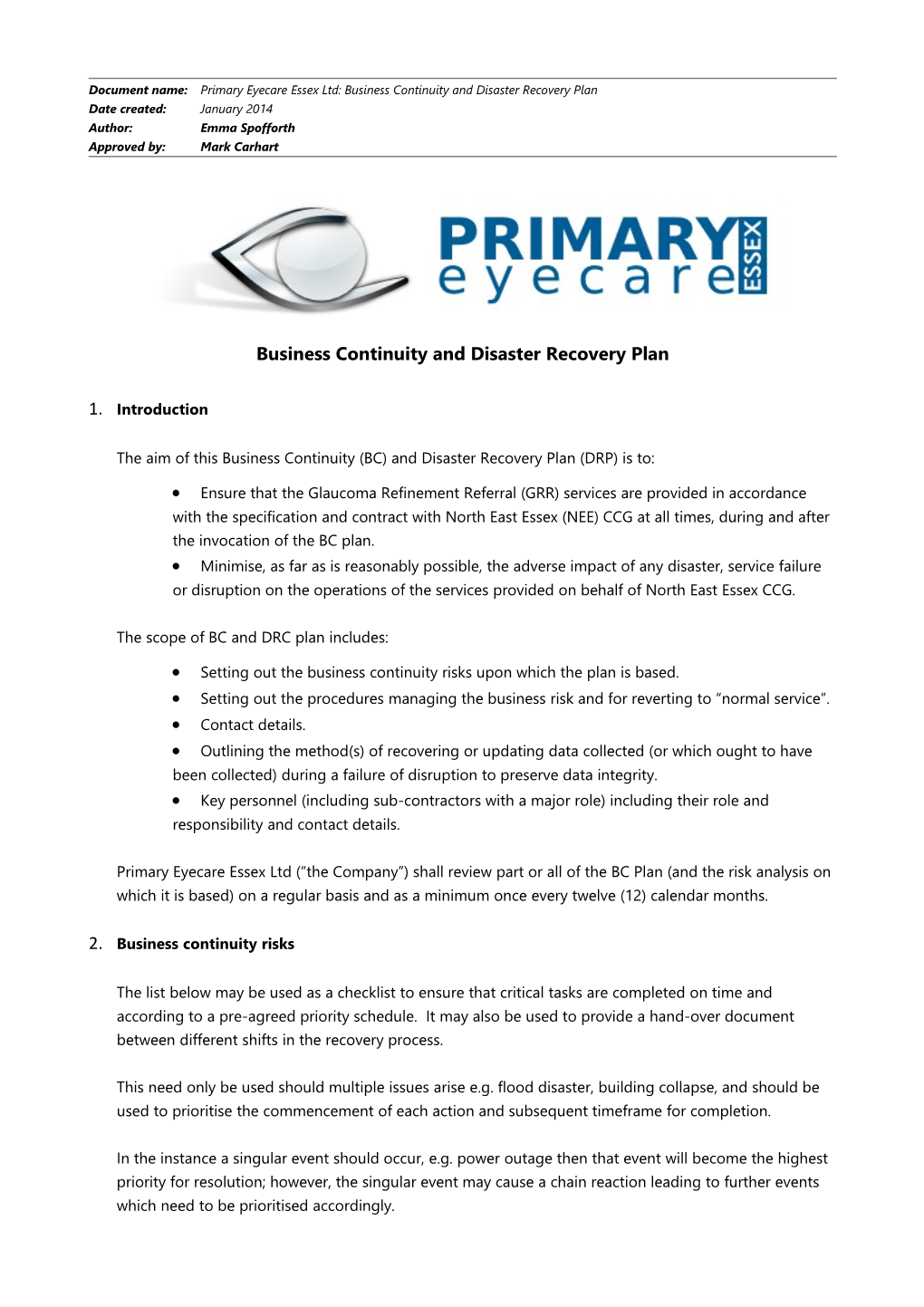 Document Name: Primary Eyecareessexltd: Business Continuity and Disaster Recovery Plan