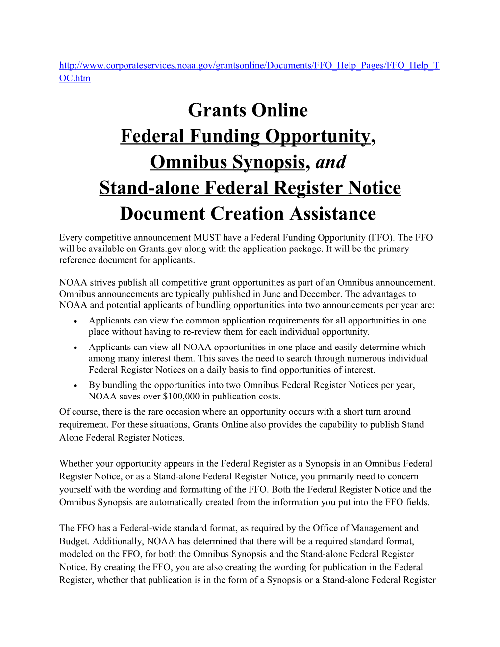 Grants Online Federal Funding Opportunity, Omnibus Synopsis, and Stand-Alone Federal Register