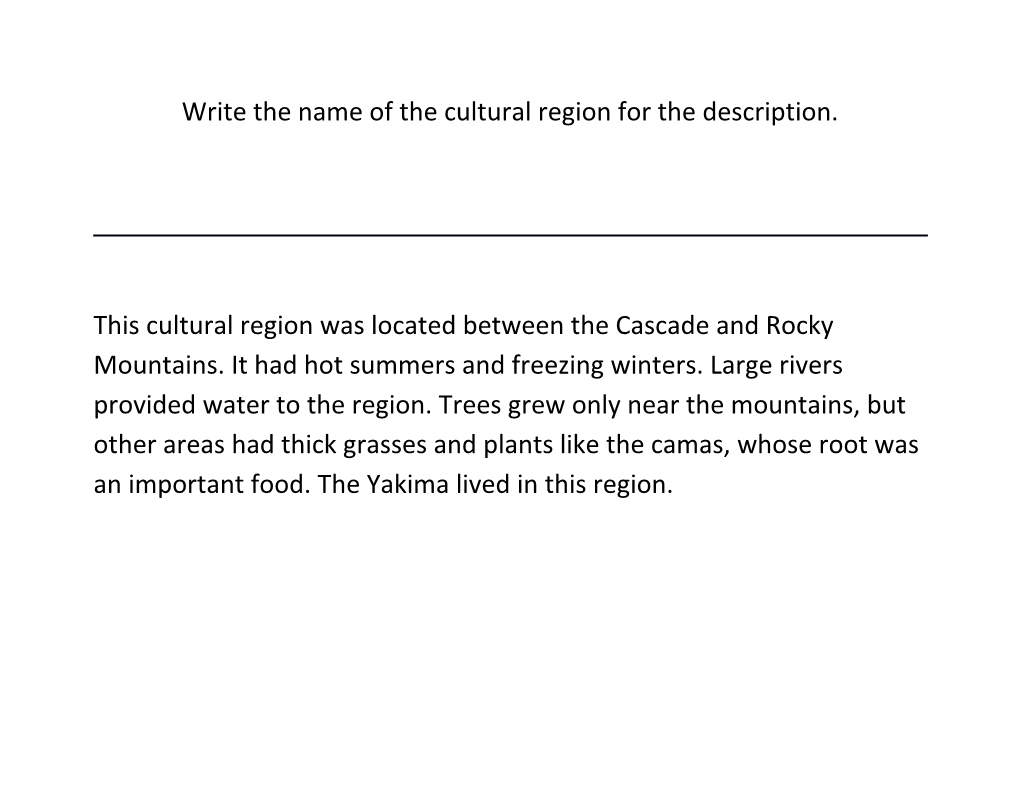 Write the Name of the Cultural Region for the Description