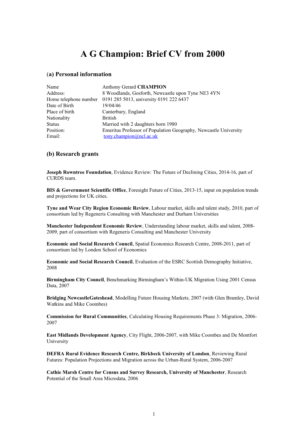 A G Champion: Brief CV from 2000 3 April 2008