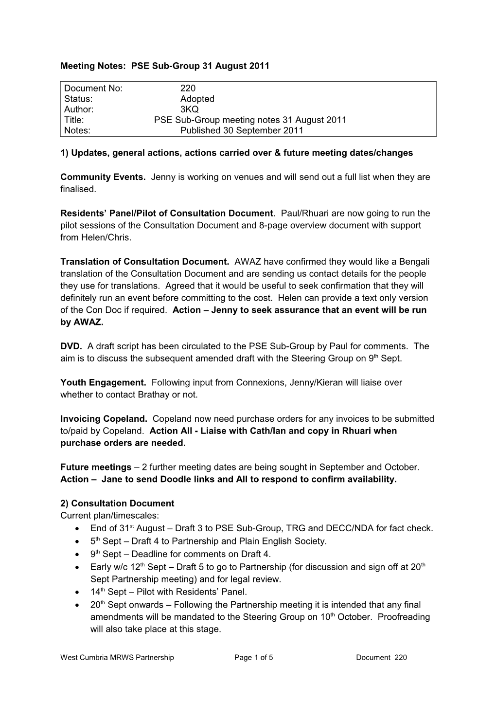 Meeting Notes: PSE Sub-Group 31 August 2011