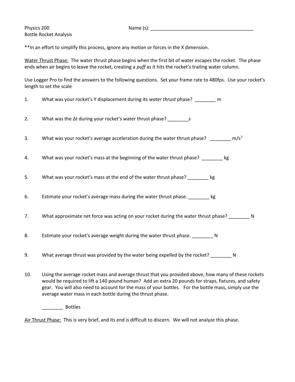 In an Effort to Simplify This Process, Ignore Any Motion Or Forces in the X Dimension