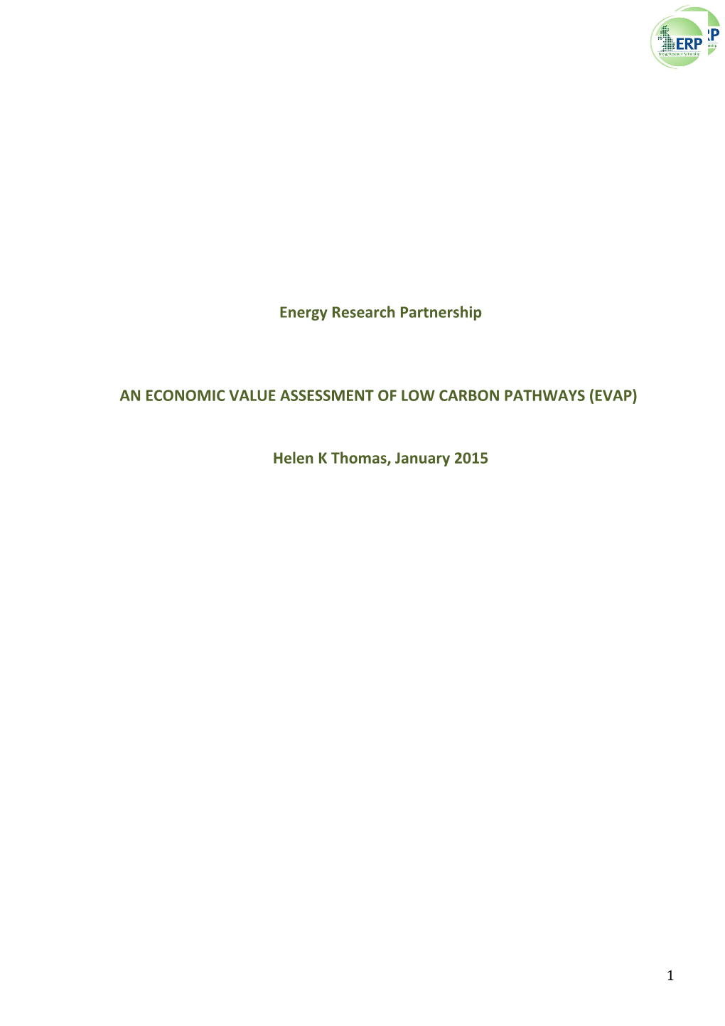 An Economic Value Assessment of Low Carbon Pathways (Evap)