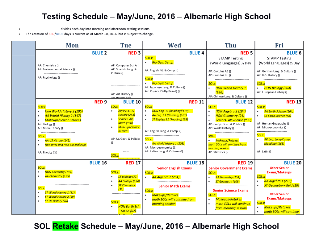 Testing Schedule May/June, 2016 Albemarle High School