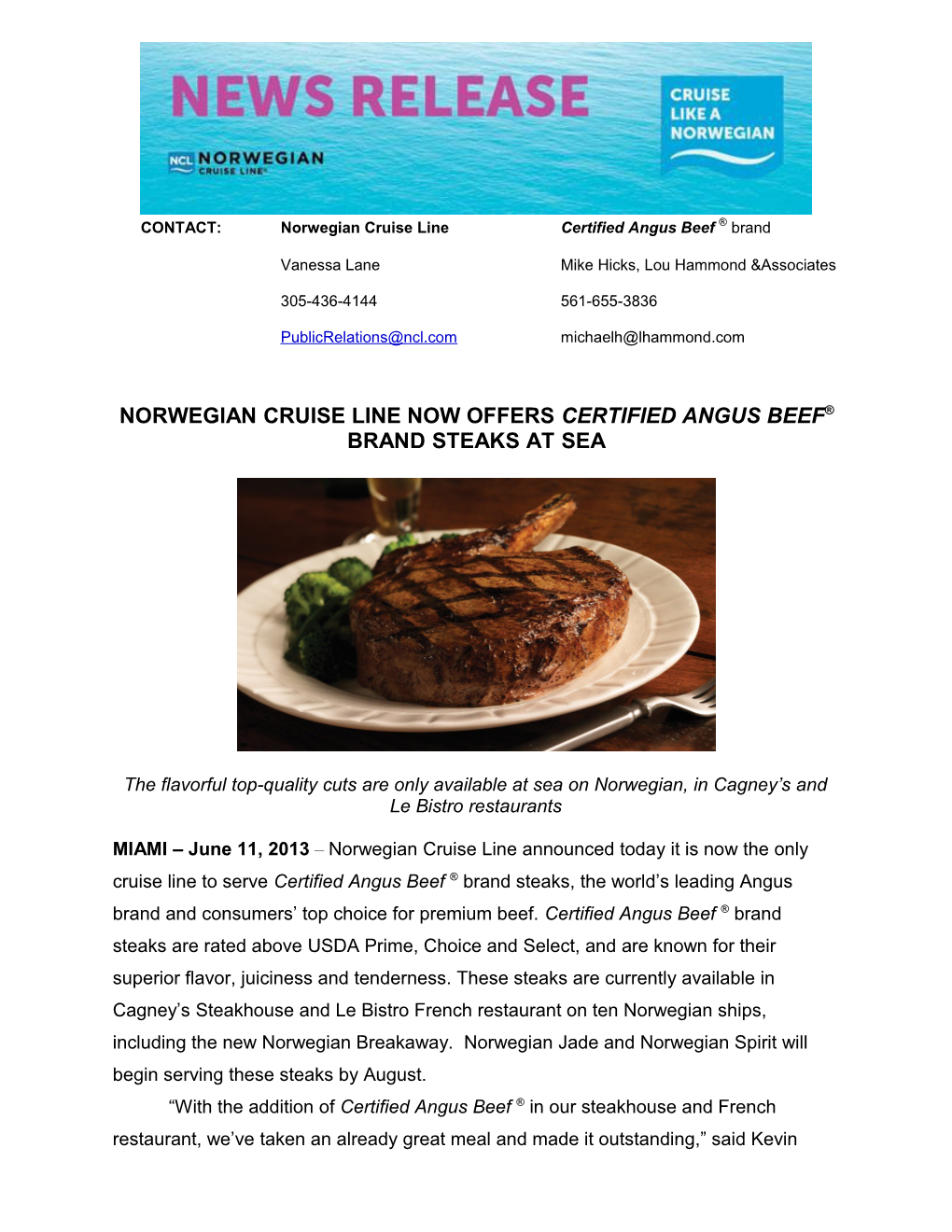 CONTACT: Norwegian Cruise Linecertified Angus Beef Brand