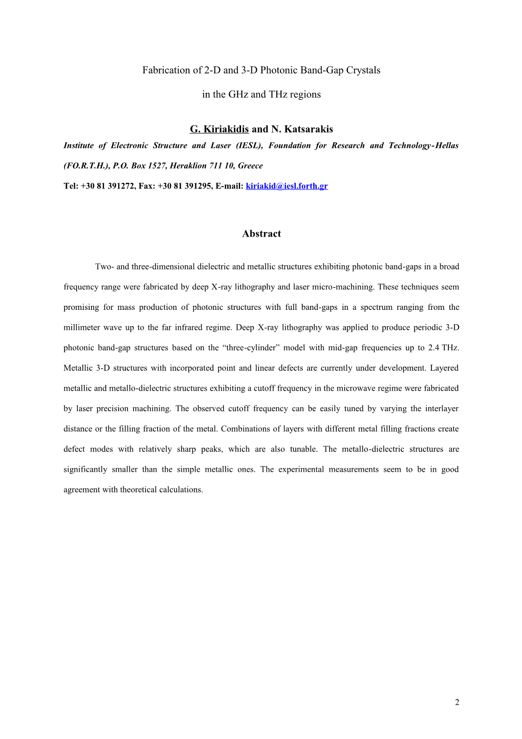 The First Three-Dimensionally (3D) Periodic Photonic Crystal Possessing a Complete Bandgap