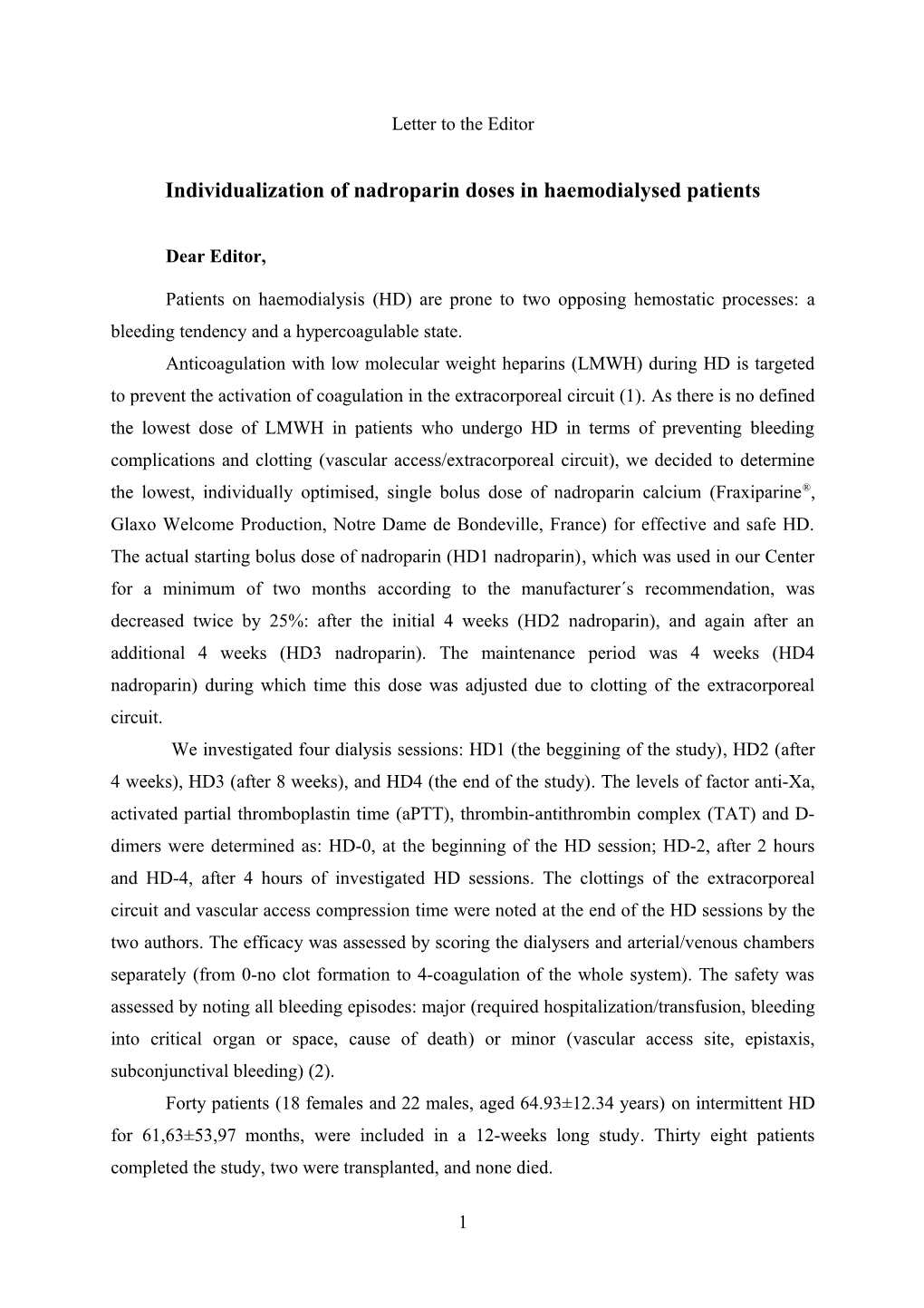 Individualizationof Nadroparin Doses in Haemodialysed Patients