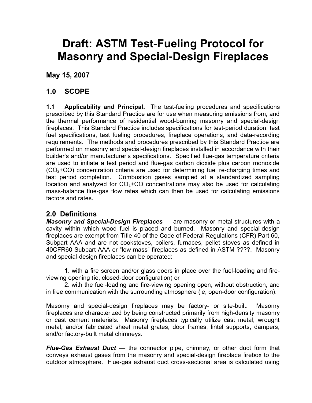 Draft: ASTM Test-Fueling Protocol for Masonry and Special-Design Fireplaces