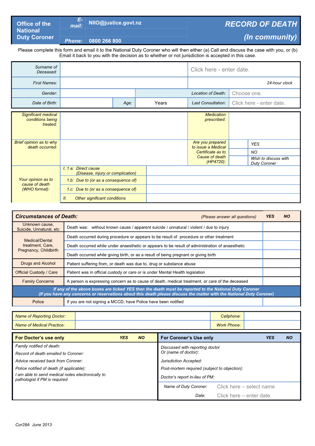 Please Complete This Form and Email It to the National Duty Coronerwho Will Then Either