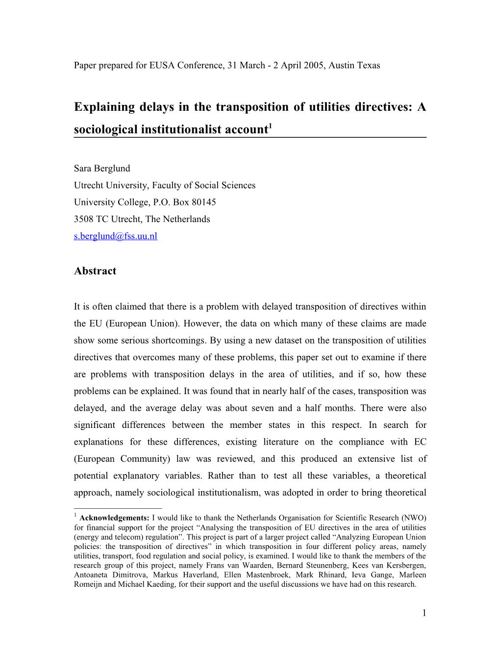 First Draft of Paper Prepared for EUSA Conference, 31 March - 2 April 2005, Austin Texas