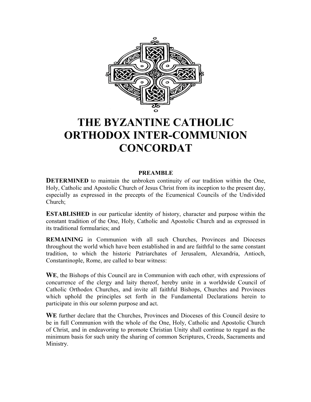The Byzantine Catholic Orthodox Inter-Communion Concordat
