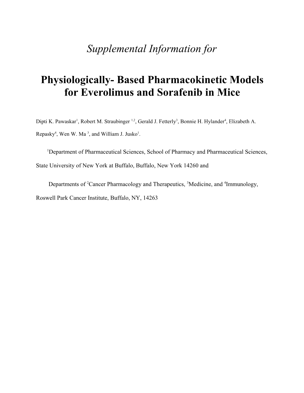 Physiologically- Based Pharmacokinetic Models for Everolimus and Sorafenib in Mice