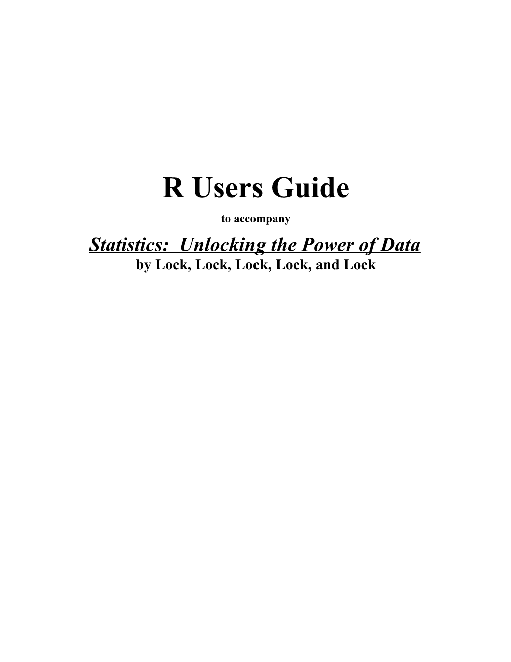R Users Guide - 1Statistics: Unlocking the Power of Data