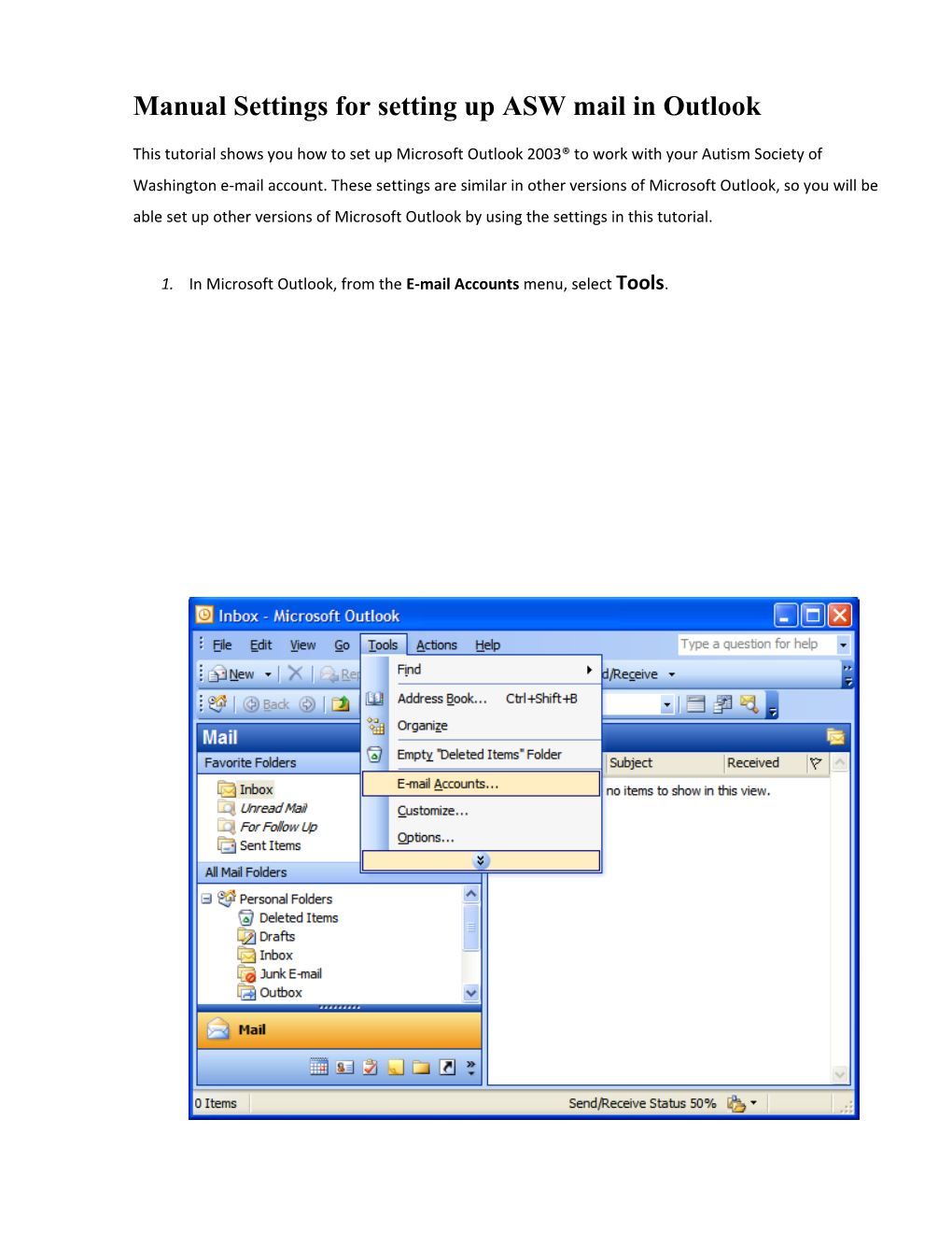 Manual Settings for Setting up ASW Mail in Outlook