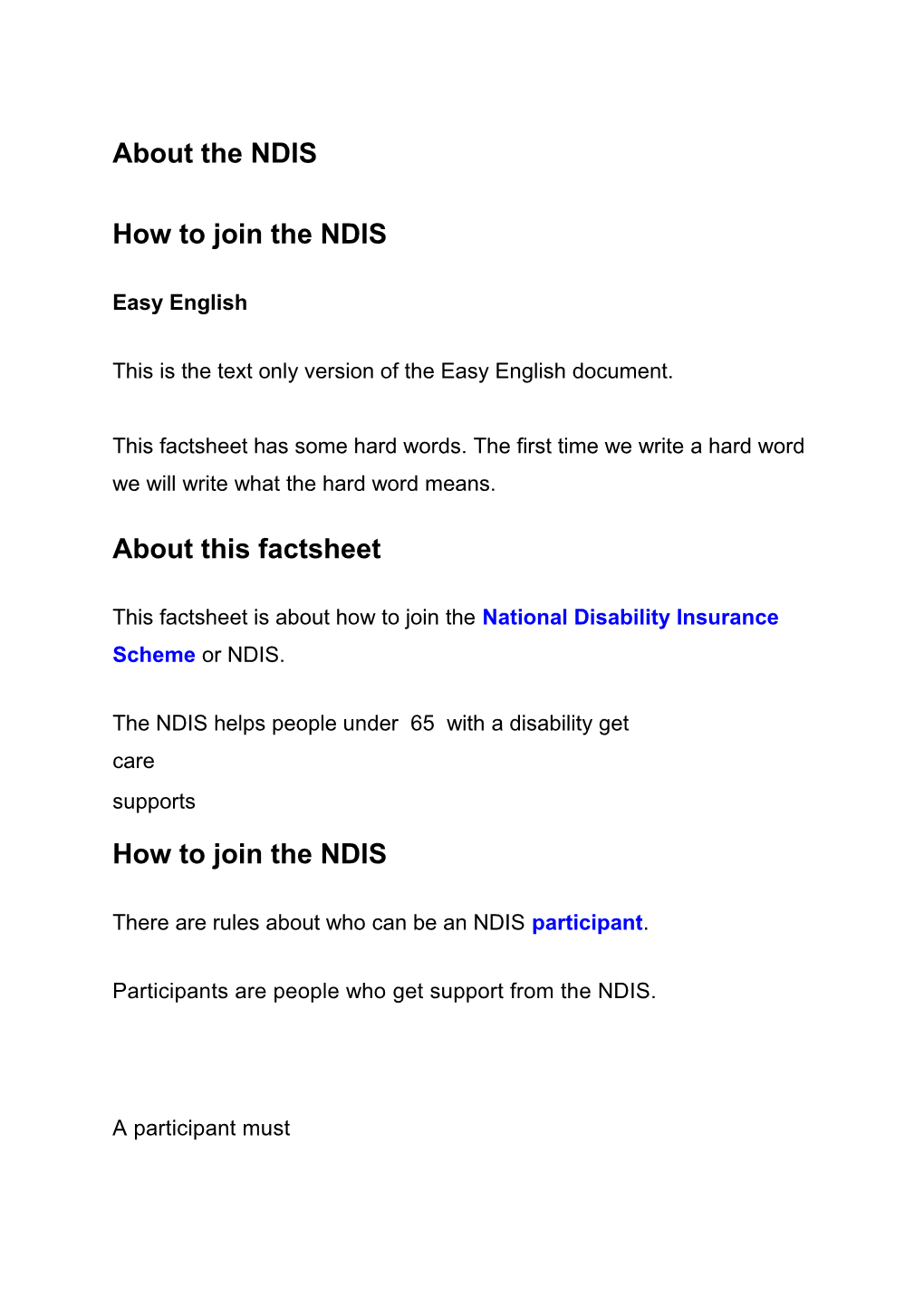 About the NDIS How to Join the NDIS