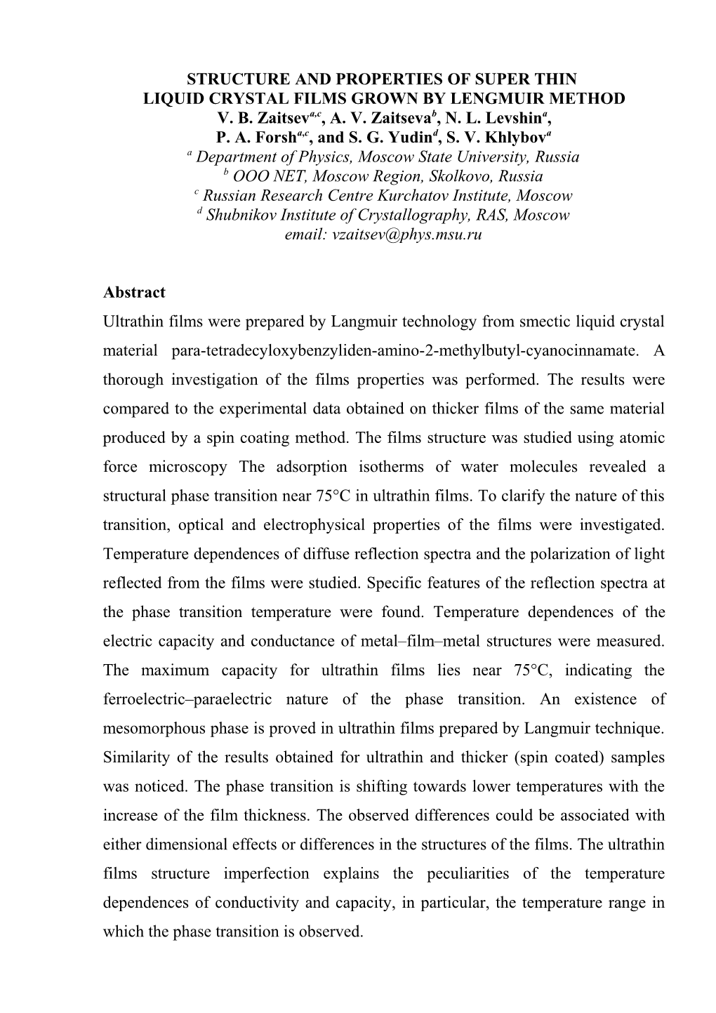 Structure and Properties of Super Thin