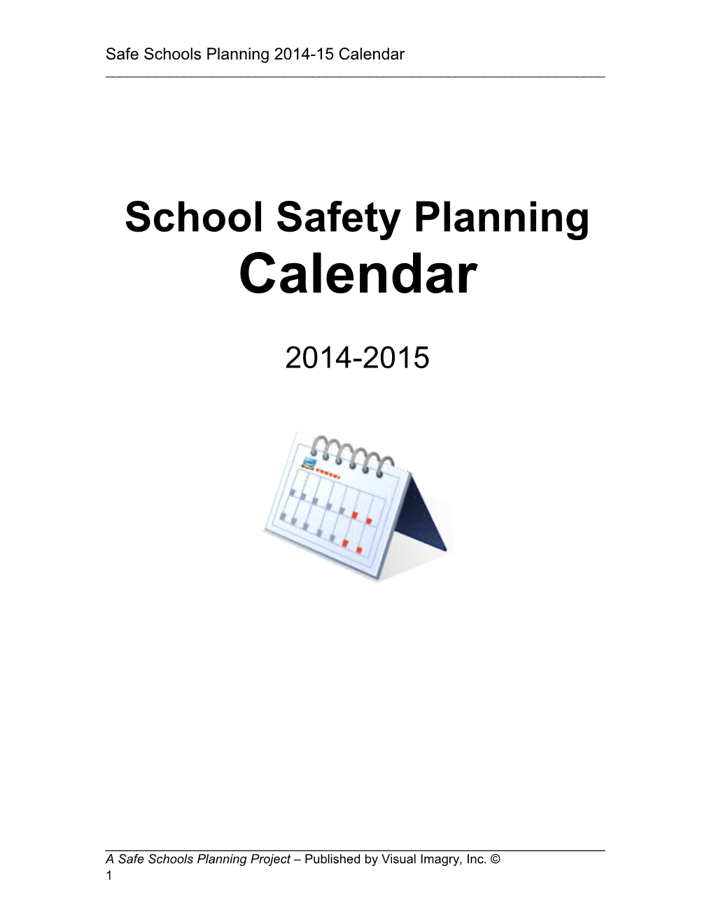 Safe Schools Planning 2014-15 Calendar ______