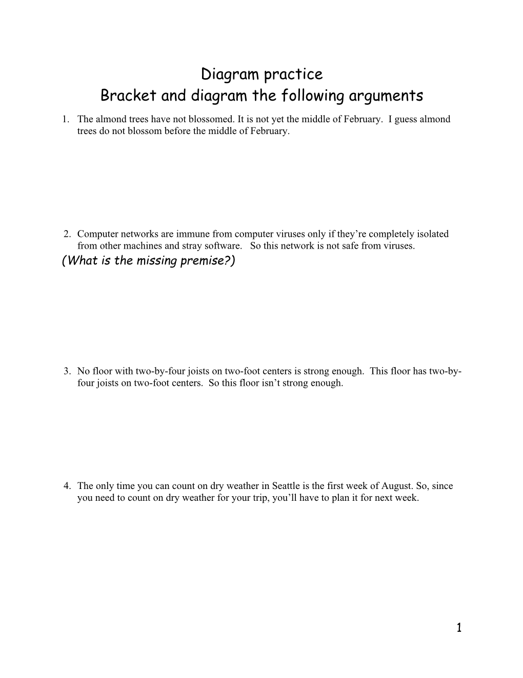 Bracket and Diagram the Following Arguments