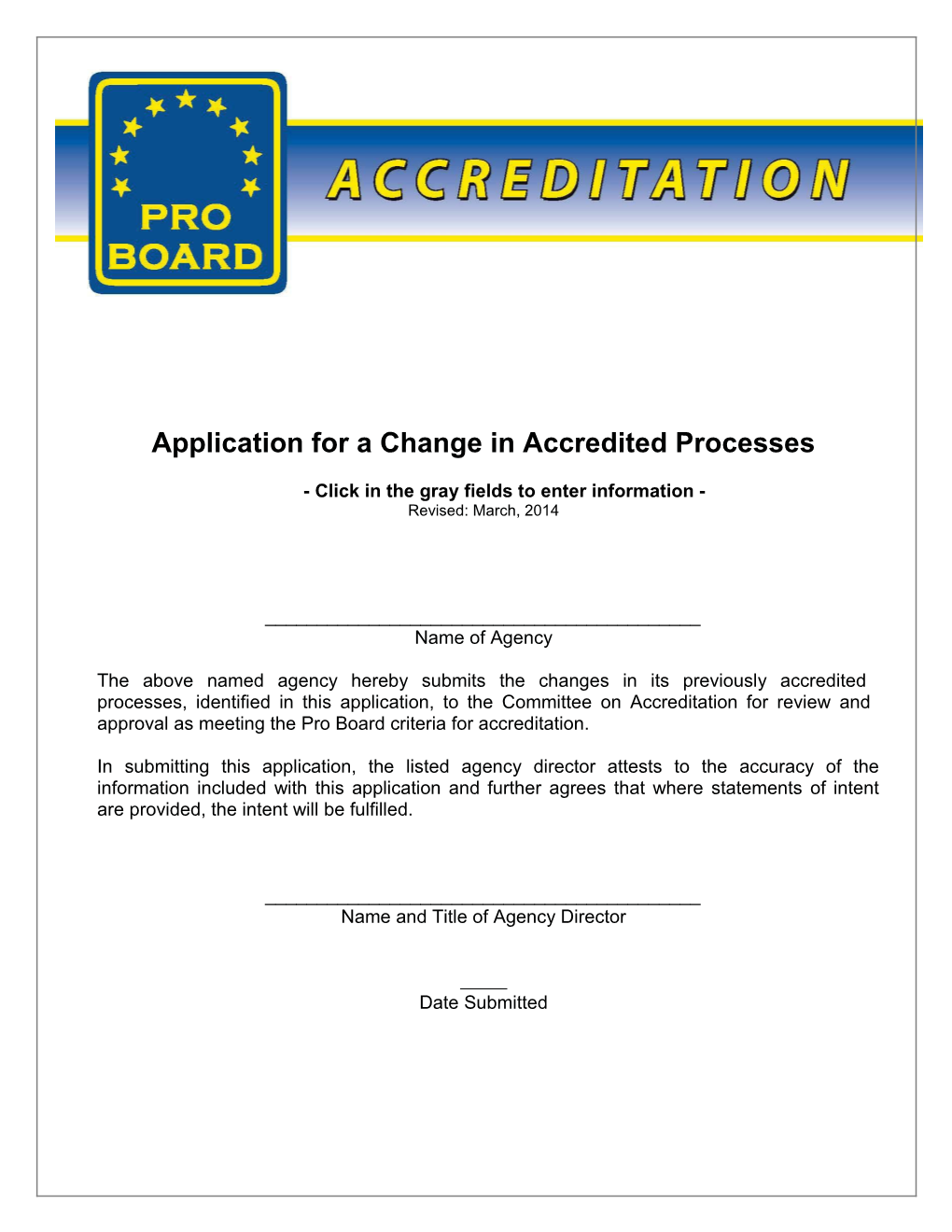 Application for a Change in Accredited Processes