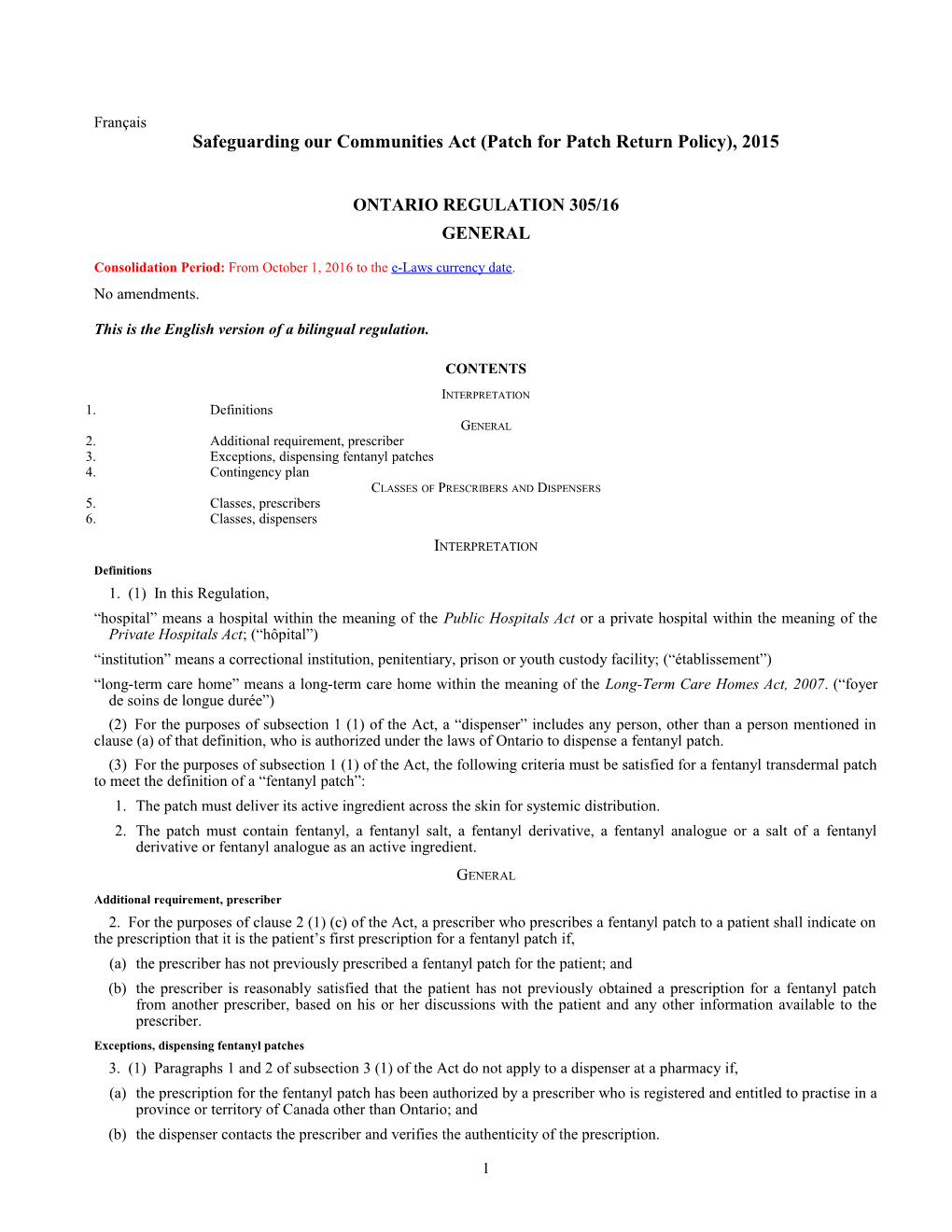 Safeguarding Our Communities Act (Patch for Patch Return Policy), 2015 - O. Reg. 305/16