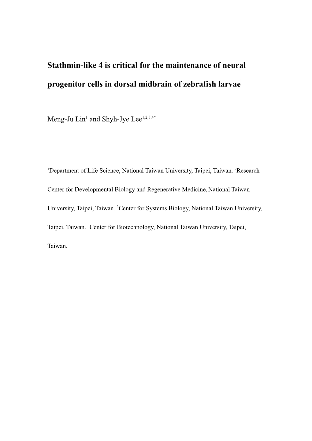 Stathmin-Like 4 Is Critical for the Maintenance of Neural Progenitor Cells in Dorsal Midbrainof