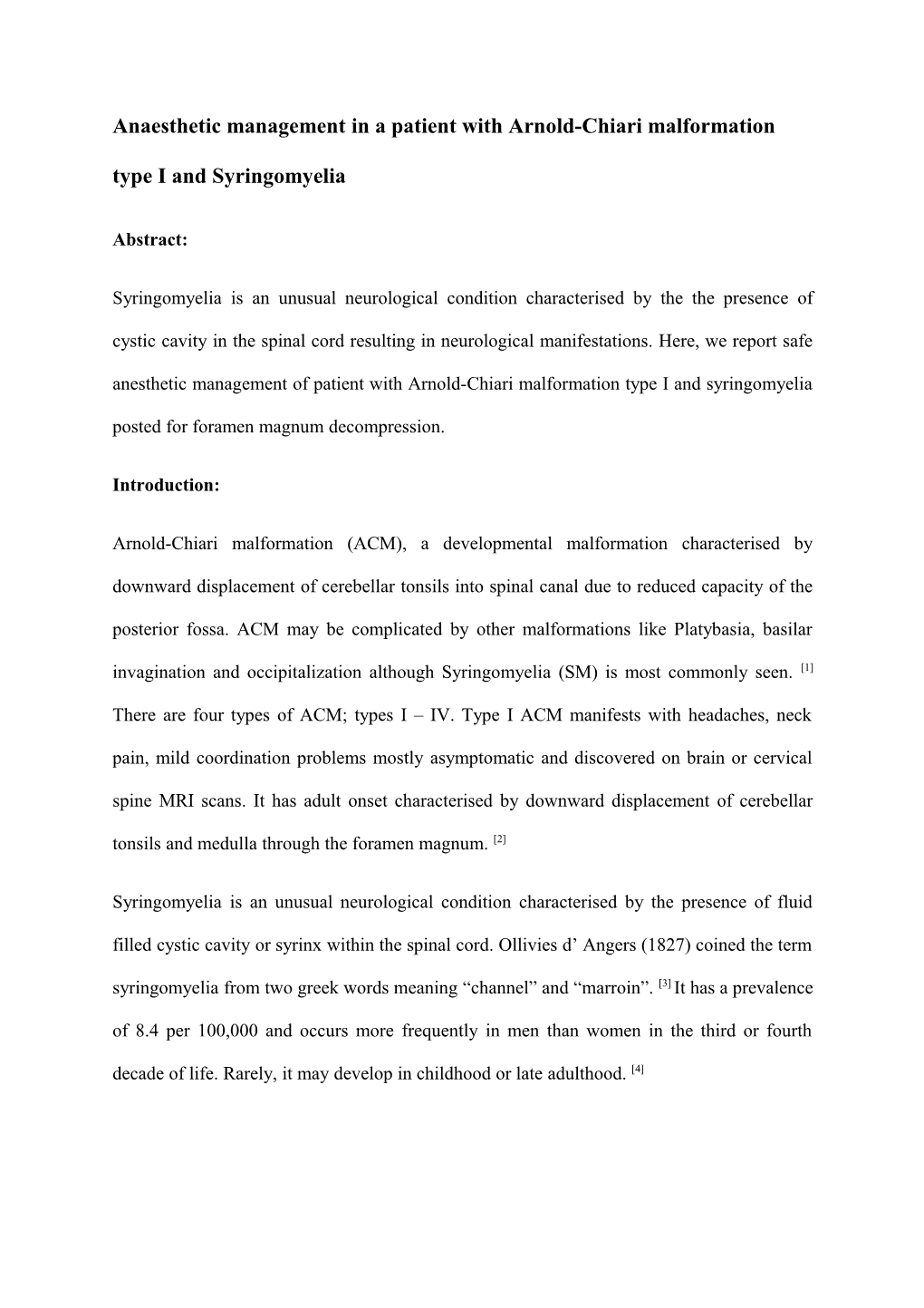 Anaesthetic Management in a Patient with Arnold-Chiari Malformation Type I and Syringomyelia