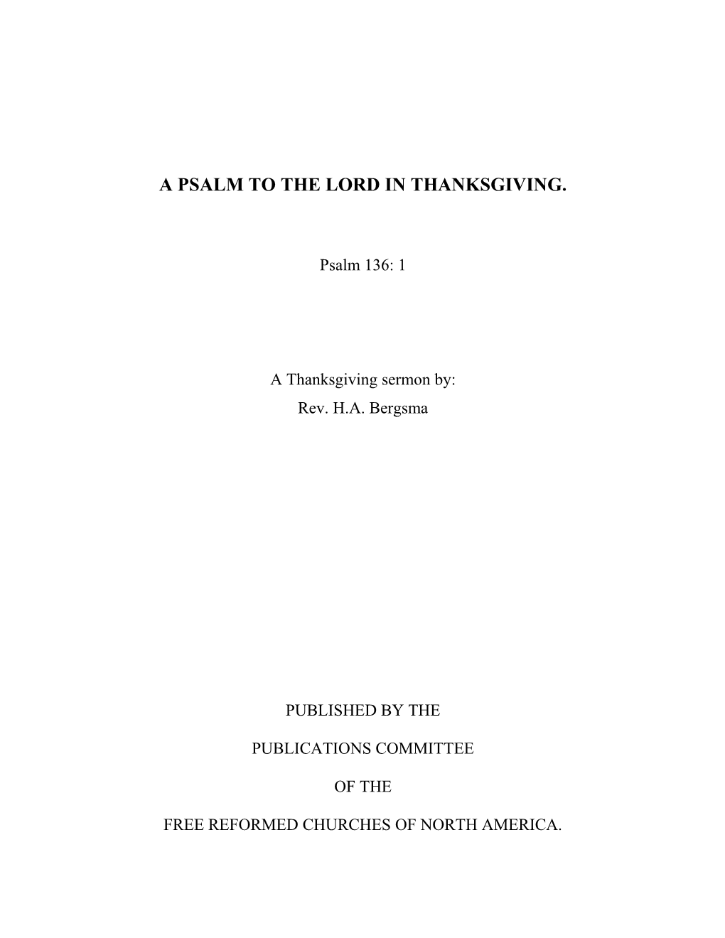 A Psalm to the Lord in Thanksgiving