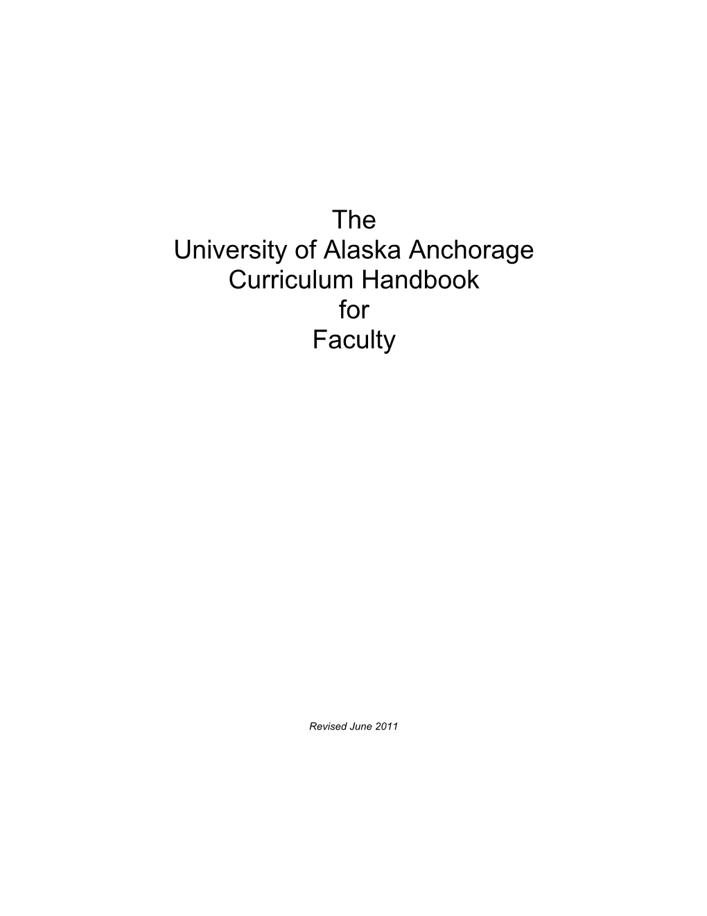 The University of Alaskaanchorage Curriculum Handbook For