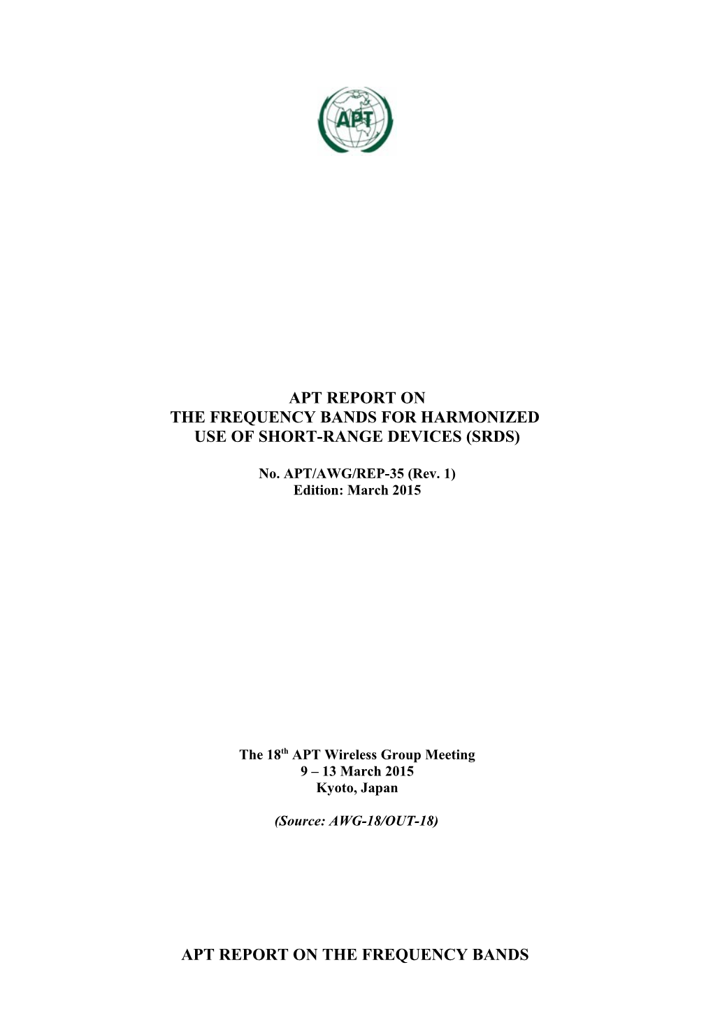 The Frequency Bands for Harmonized Use of Short-Range Devices (Srds)