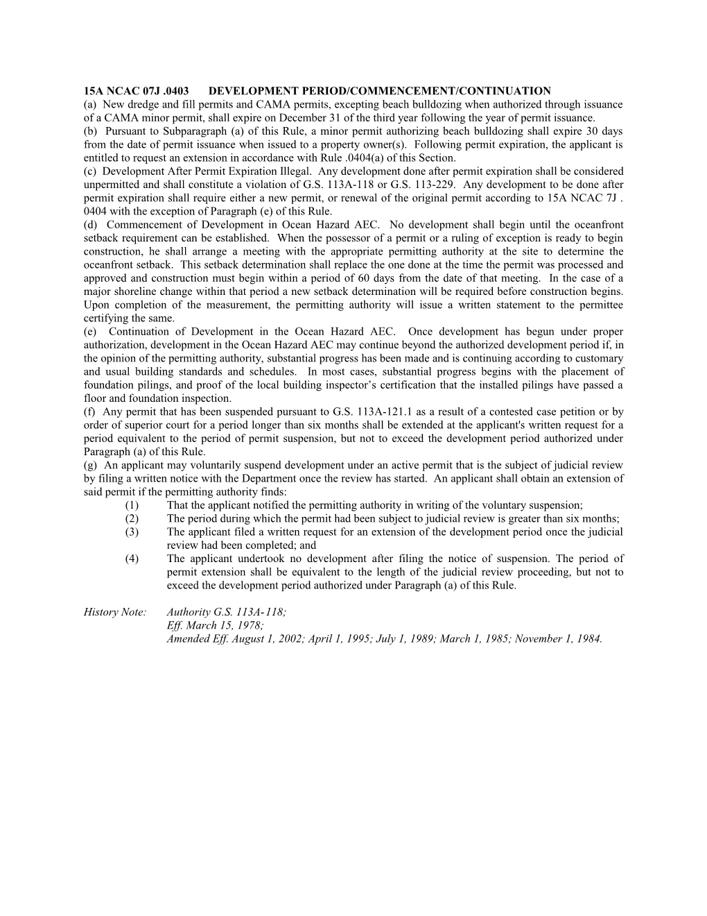 15A Ncac 07J .0403Development Period/Commencement/Continuation