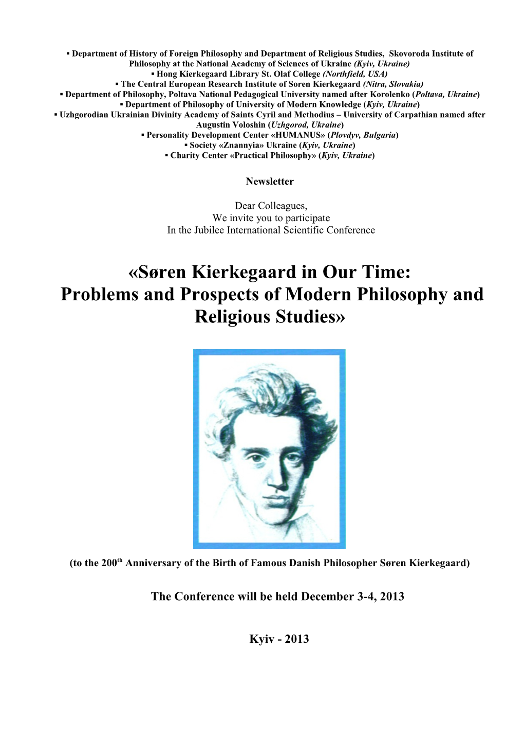 S.Kierkegaard S Philosophy and Spiritual Heritage of Generations: Problems of Common Human