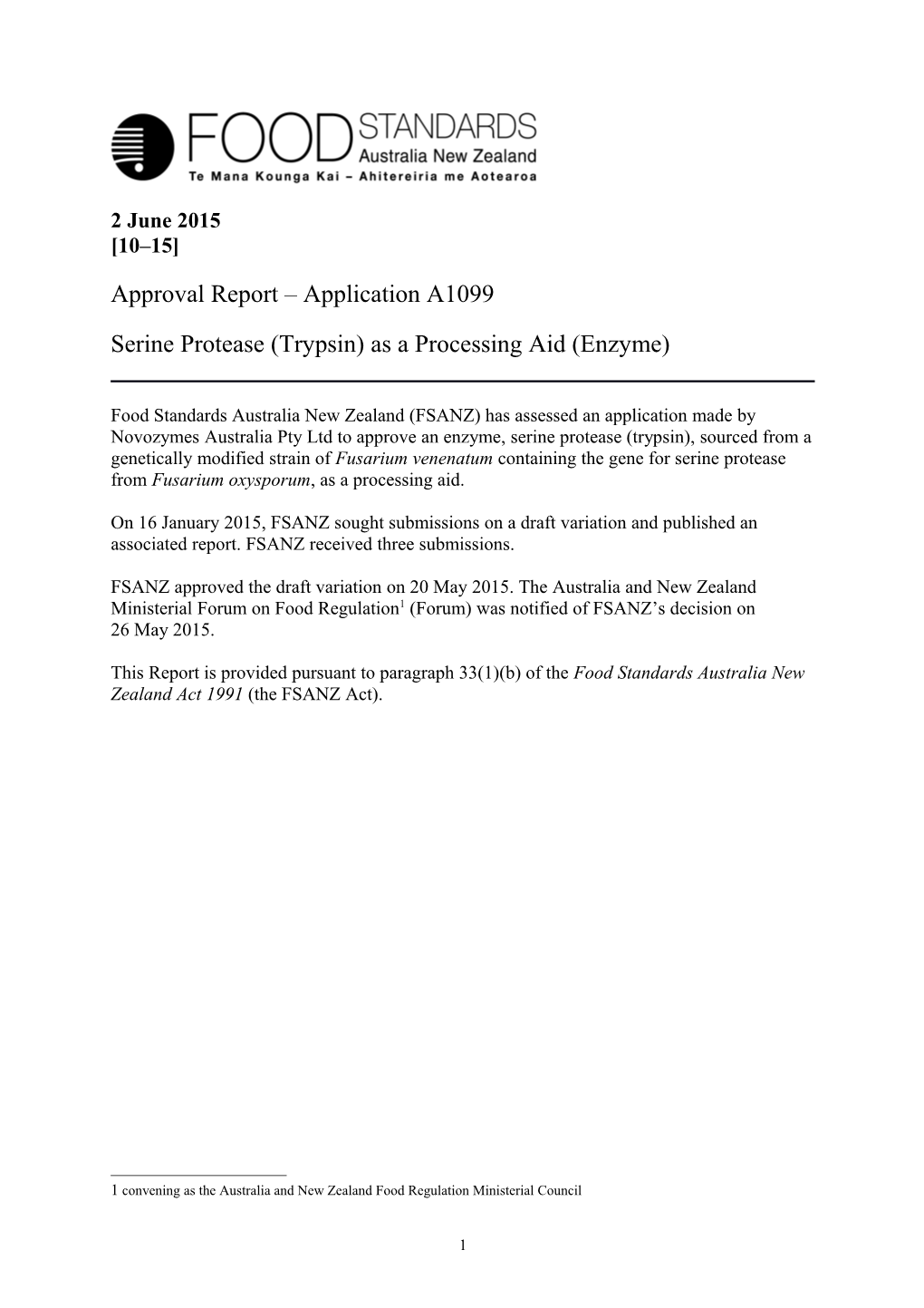 Serine Protease (Trypsin) As a Processing Aid (Enzyme)