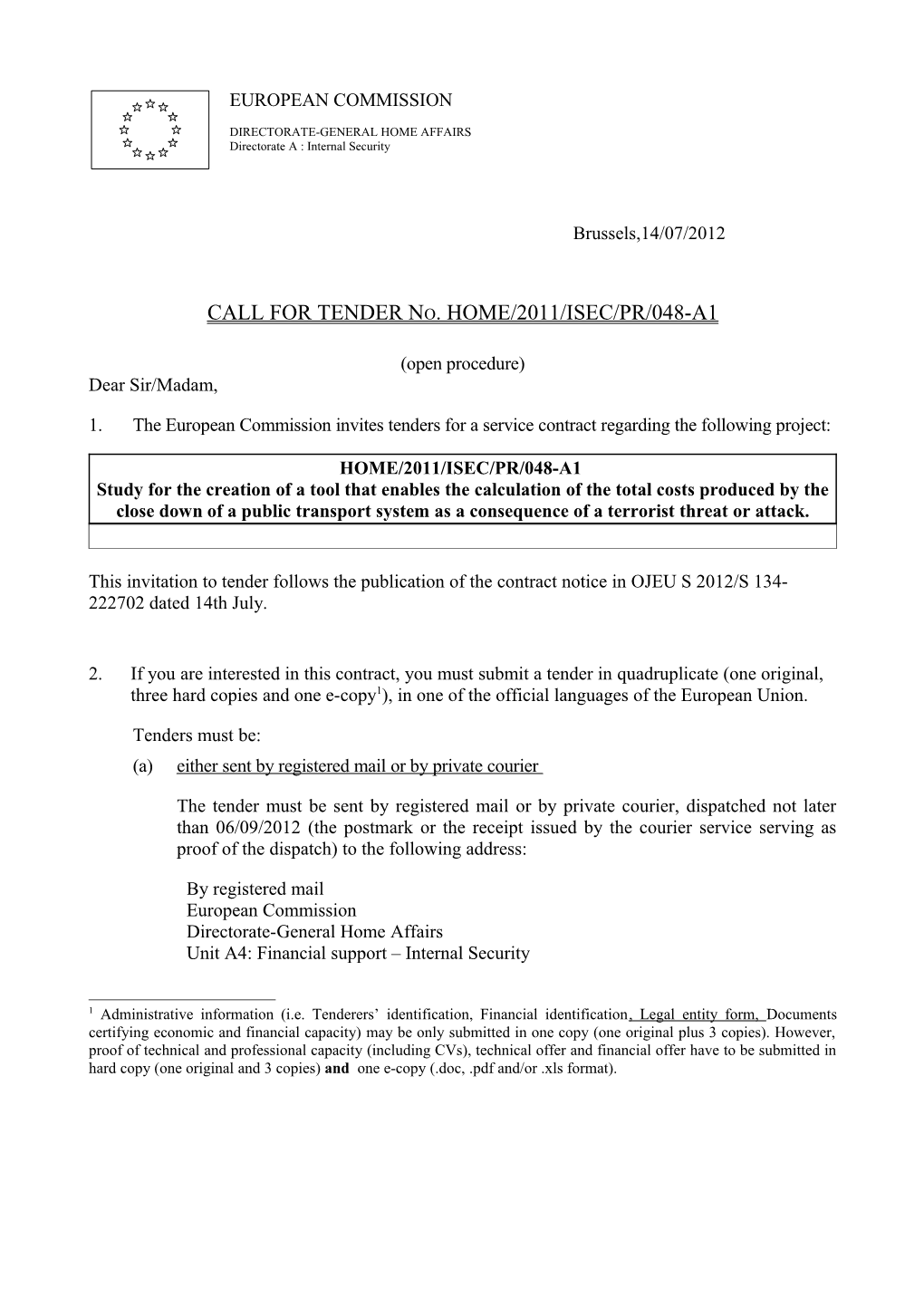 CALL for TENDER No. HOME/2011/ISEC/PR/048-A1