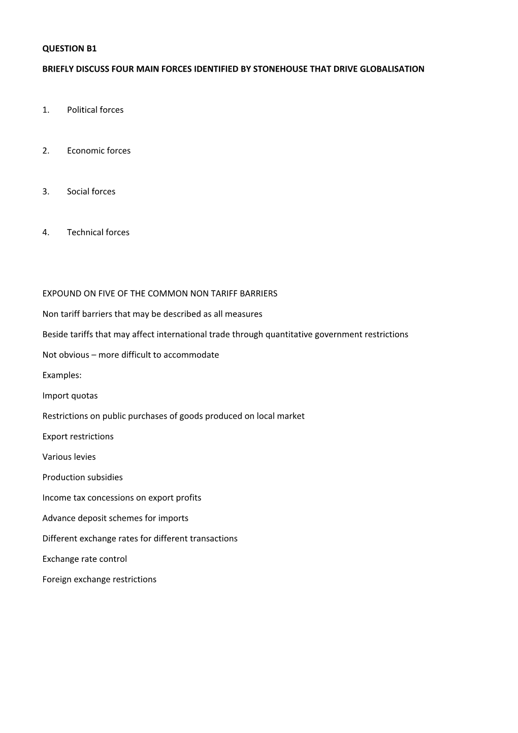 Briefly Discuss Four Main Forces Identified by Stonehouse That Drive Globalisation